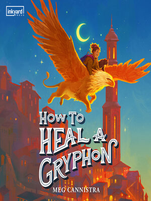 cover image of How to Heal a Gryphon